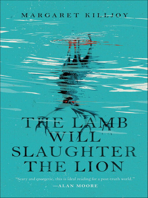 Title details for The Lamb Will Slaughter the Lion by Margaret Killjoy - Wait list